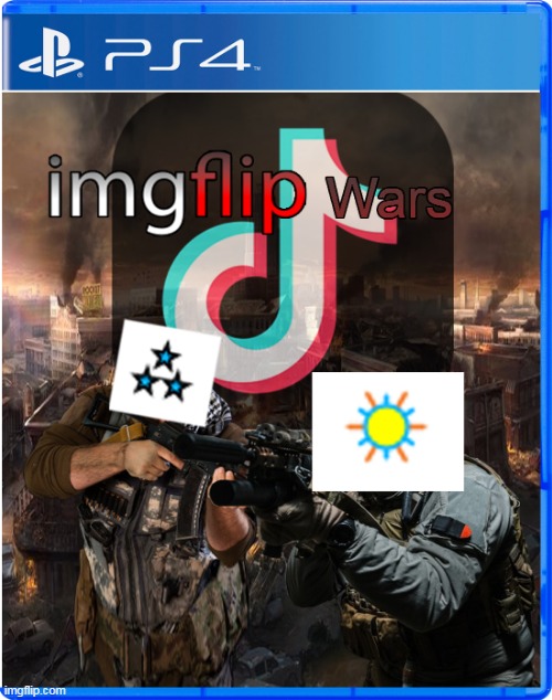 Presenting my new game: IMGFLIP WARS | image tagged in imgflip,videogames,parody | made w/ Imgflip meme maker
