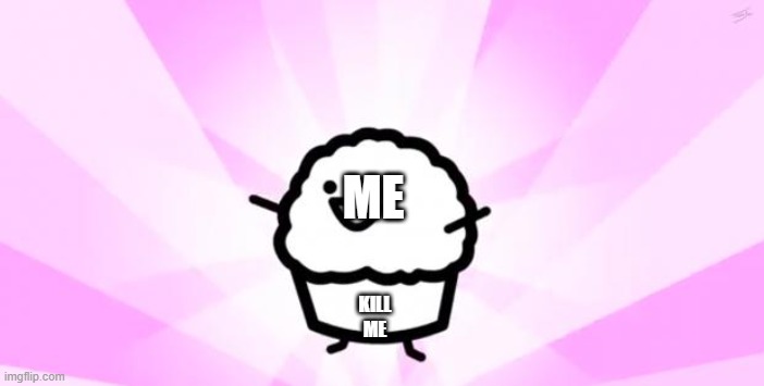 My fiend forced me to watch Tik tok now i have to chug bleach. | ME; KILL ME | image tagged in i am,killing,myself,because of,tik tok | made w/ Imgflip meme maker