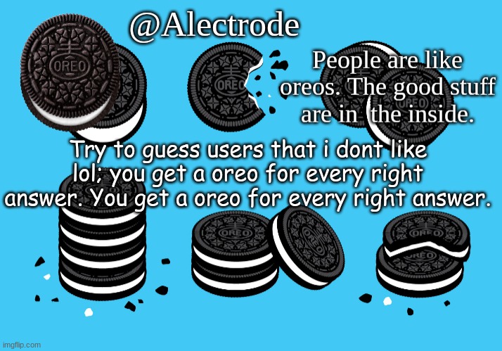 atemp7 | Try to guess users that i dont like lol; you get a oreo for every right answer. You get a oreo for every right answer. | image tagged in tags | made w/ Imgflip meme maker