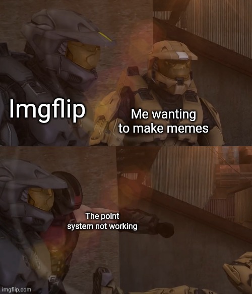 I hate when it happens | Imgflip; Me wanting to make memes; The point system not working | image tagged in york getting punched | made w/ Imgflip meme maker