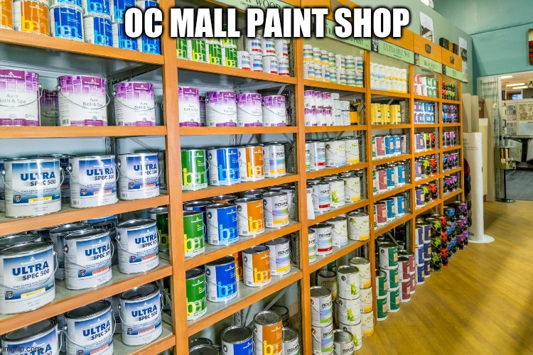 let's paint! | OC MALL PAINT SHOP | made w/ Imgflip meme maker