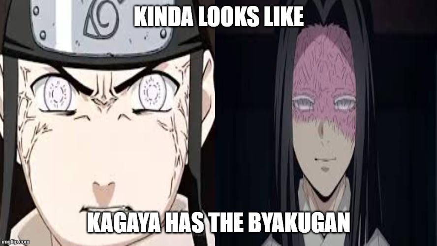 byakugan | KINDA LOOKS LIKE; KAGAYA HAS THE BYAKUGAN | image tagged in naruto,byakugan,demon slayer,kagaya | made w/ Imgflip meme maker