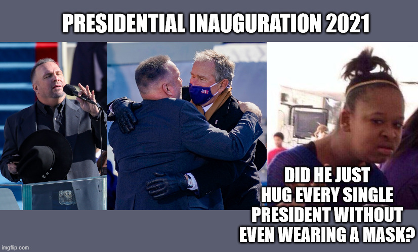 Its ok.  He's a Democrat. | PRESIDENTIAL INAUGURATION 2021; DID HE JUST HUG EVERY SINGLE PRESIDENT WITHOUT EVEN WEARING A MASK? | image tagged in but why,inauguration day,covid19,pandemic,social distancing | made w/ Imgflip meme maker