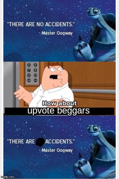 . | upvote beggars | image tagged in what bout that | made w/ Imgflip meme maker