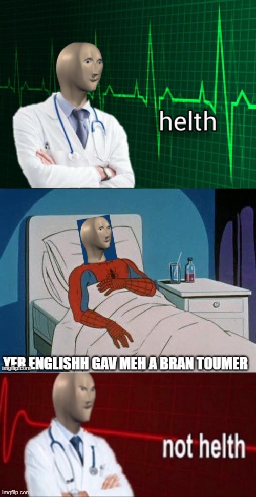 image tagged in sonks not helth,helth,bran toumer | made w/ Imgflip meme maker