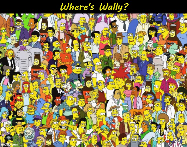 Wally | Where's Wally? | image tagged in wally,simpsons | made w/ Imgflip meme maker