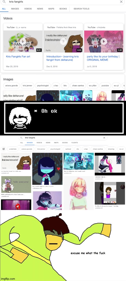 why must I do this | image tagged in excuse me what the frick,kris,deltarune,kris deltarune,memes,fangirl | made w/ Imgflip meme maker