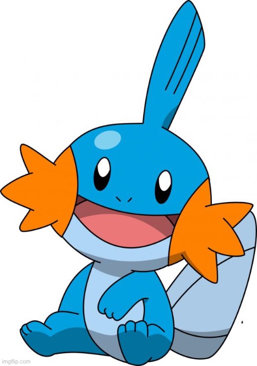 Mudkip | image tagged in mudkip | made w/ Imgflip meme maker