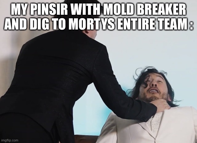 Ethan choking Mark (Unus Annus) | MY PINSIR WITH MOLD BREAKER AND DIG TO MORTYS ENTIRE TEAM : | image tagged in ethan choking mark unus annus | made w/ Imgflip meme maker