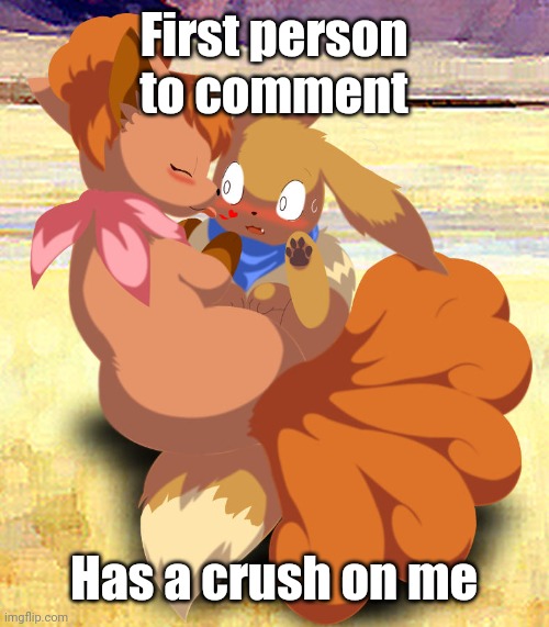 Eevee kisses | First person to comment; Has a crush on me | image tagged in eevee kisses | made w/ Imgflip meme maker