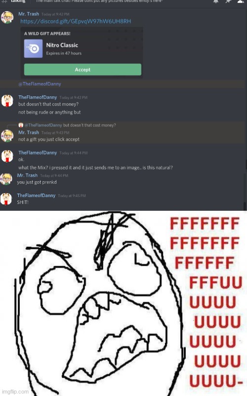 you guys get pranked in Discord before? cuz i just got my first time getting pranked! | image tagged in memes,fffffffuuuuuuuuuuuu,discord | made w/ Imgflip meme maker