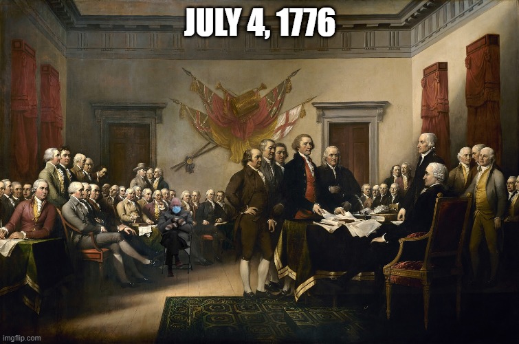 That Man is Old as Dirt | JULY 4, 1776 | image tagged in bernie sanders | made w/ Imgflip meme maker