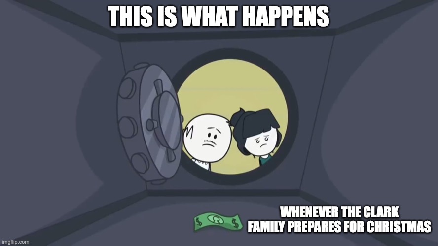 Broke Parents | THIS IS WHAT HAPPENS; WHENEVER THE CLARK FAMILY PREPARES FOR CHRISTMAS | image tagged in alex clark,memes,youtube | made w/ Imgflip meme maker