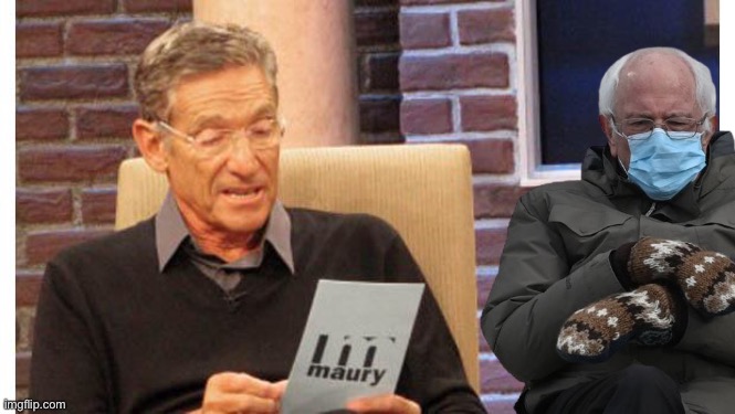 Maury and Bernie | image tagged in maury povich,maury lie detector,bernie sanders,bernie sanders chair | made w/ Imgflip meme maker