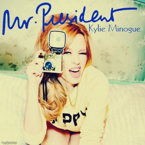 Kylie Mr. President | image tagged in kylie mr president | made w/ Imgflip meme maker