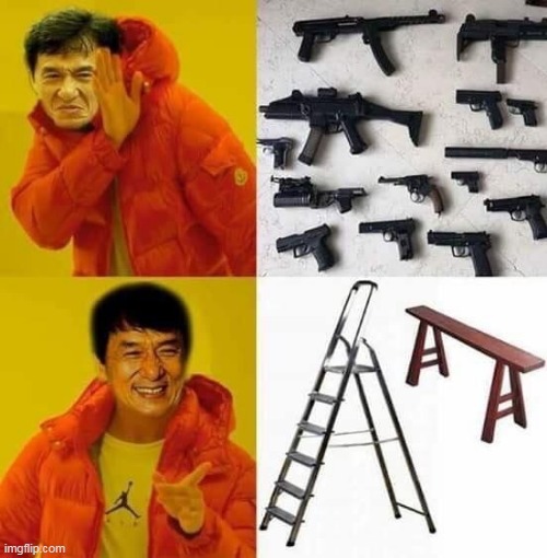 jackie chan doesn't like guns | image tagged in memes | made w/ Imgflip meme maker