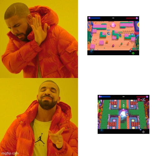 Drake Hotline Bling | image tagged in brawl stars,community maps | made w/ Imgflip meme maker