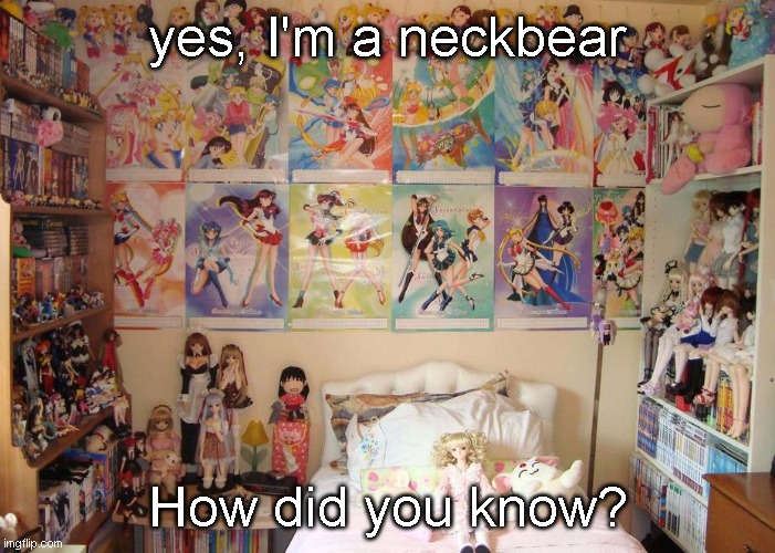 how did you know? | yes, I'm a neckbear; How did you know? | image tagged in neckbeard | made w/ Imgflip meme maker