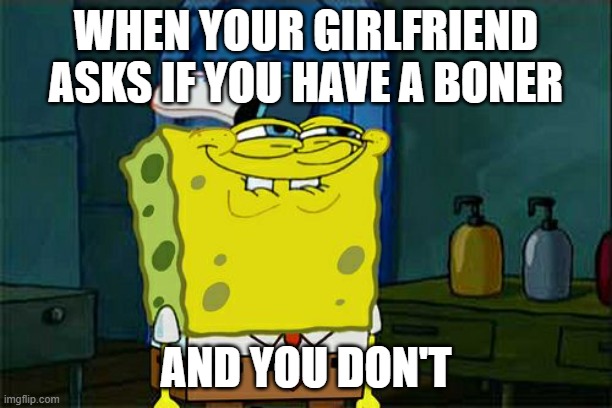 Don't You Squidward Meme - Imgflip