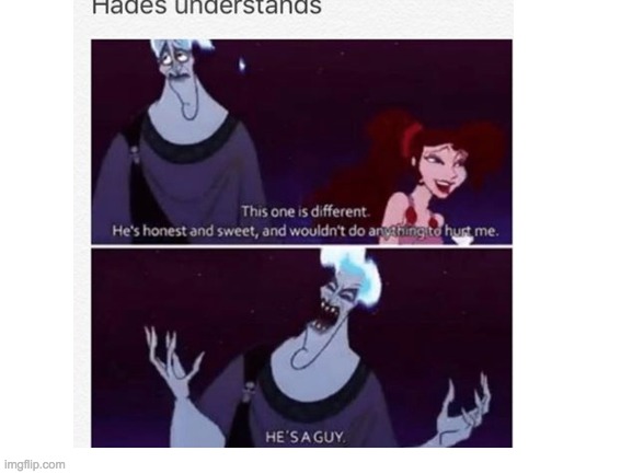 Who knew Disney Villains knew so much? | image tagged in disney,guys,hercules hades | made w/ Imgflip meme maker