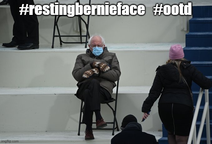#ootd | #restingbernieface   #ootd | image tagged in bernie sitting | made w/ Imgflip meme maker