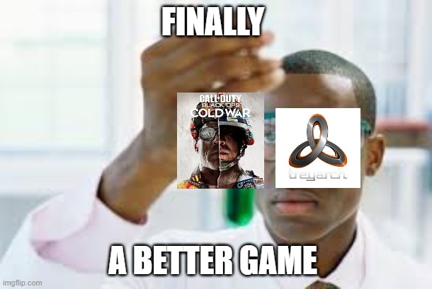 FINALLY | FINALLY; A BETTER GAME | image tagged in finally | made w/ Imgflip meme maker