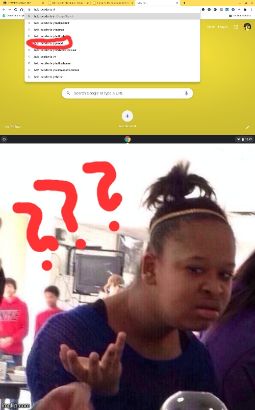 image tagged in memes,black girl wat | made w/ Imgflip meme maker