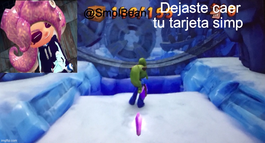 New Temp | Dejaste caer tu tarjeta simp; @SmolBean | image tagged in yee | made w/ Imgflip meme maker