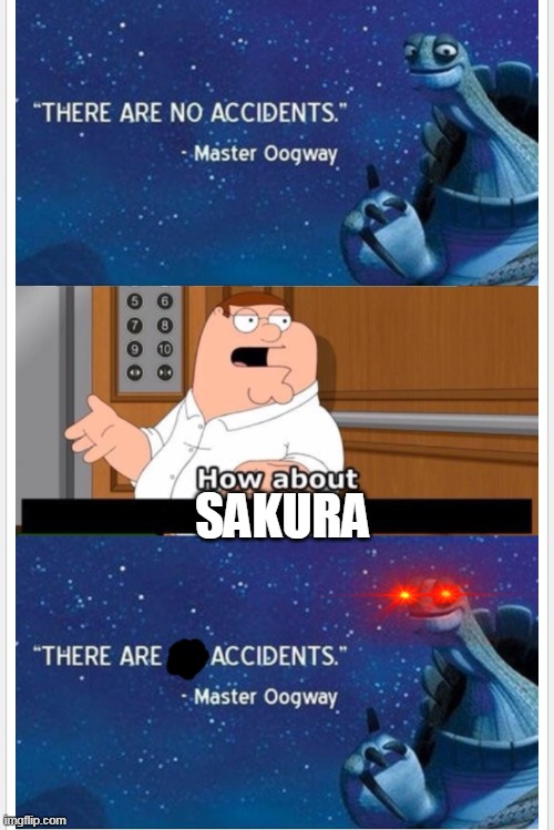 Its kinda true ngl | SAKURA | image tagged in what bout that | made w/ Imgflip meme maker