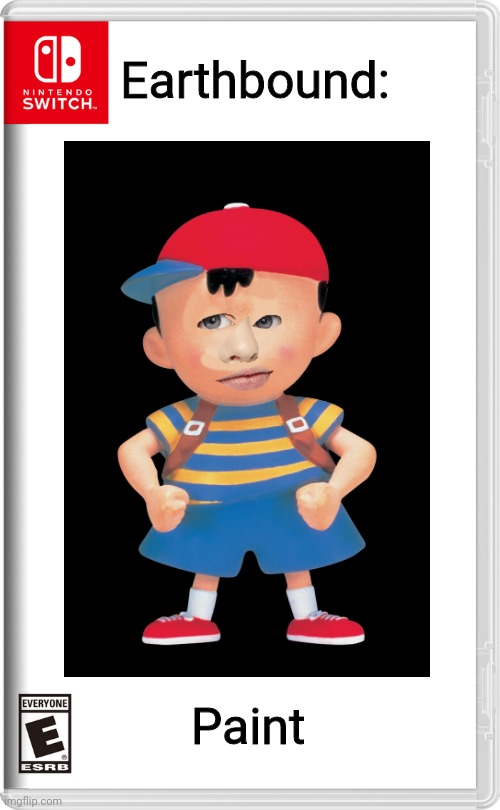 Earthbound paint | Earthbound:; Paint | image tagged in oof,f | made w/ Imgflip meme maker