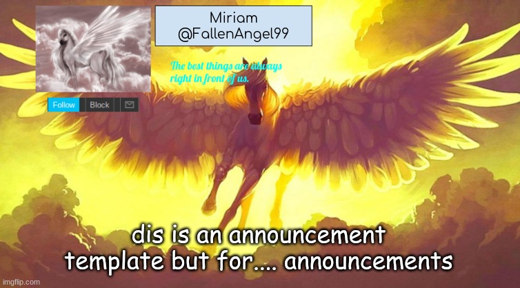 announcement temp #3 | dis is an announcement template but for.... announcements | image tagged in announcement temp 3 | made w/ Imgflip meme maker