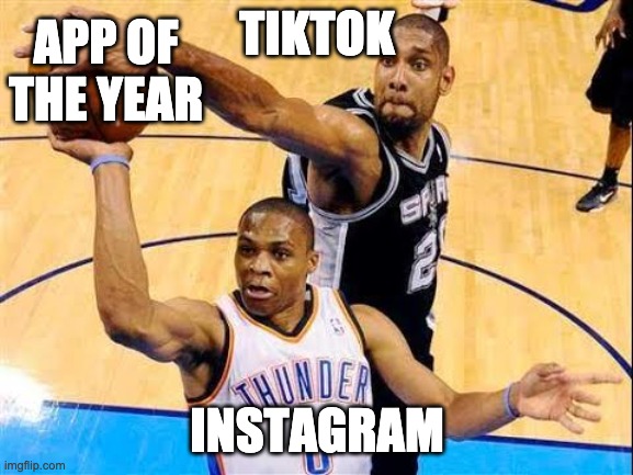 Basketball Block | APP OF THE YEAR; TIKTOK; INSTAGRAM | image tagged in basketball block | made w/ Imgflip meme maker