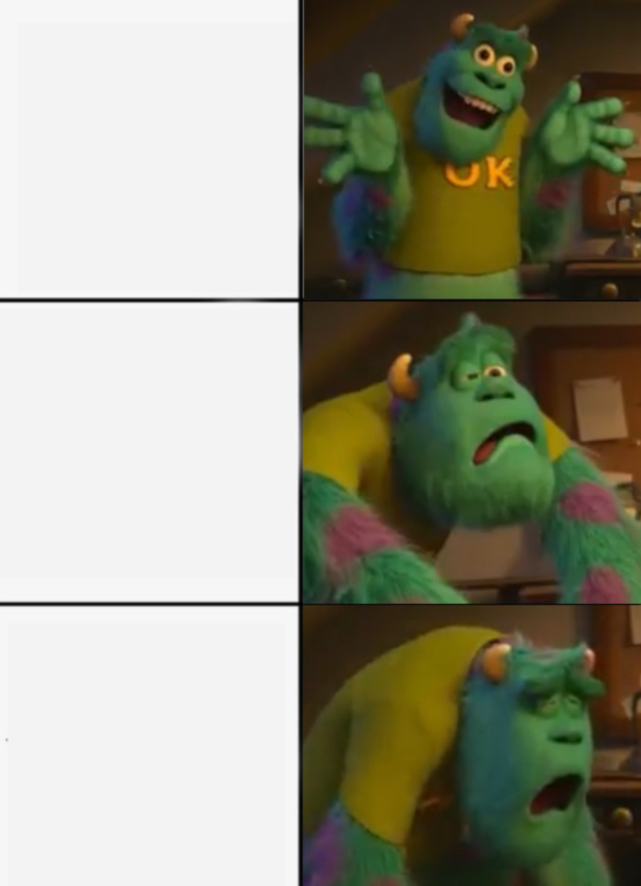 High Quality Sully happy then sad Blank Meme Template