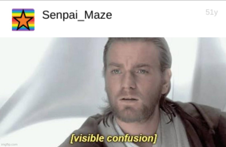 image tagged in 51 years,visible confusion | made w/ Imgflip meme maker