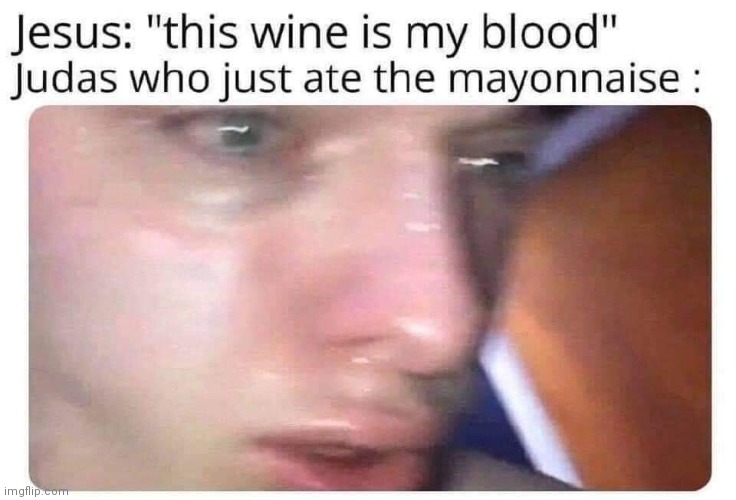What about the Nutella | image tagged in jesus,mayonnaise | made w/ Imgflip meme maker