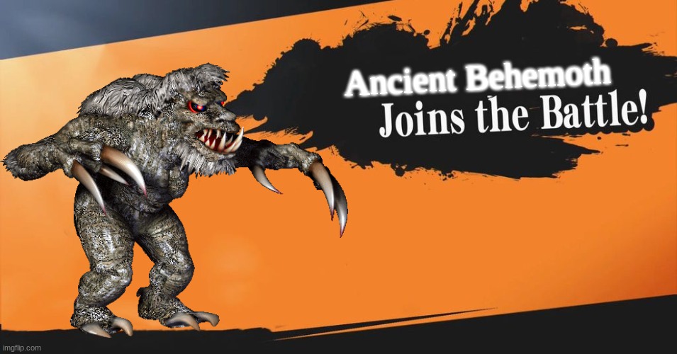 Ancient Behemoth | made w/ Imgflip meme maker