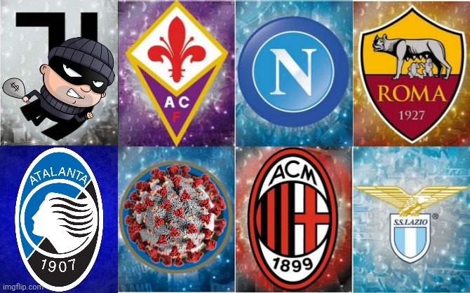 Lo Grande 8 con Ladro della Juventus e il Covid dell'Inter. anche con la Atalanta, revelazione del Campionato | image tagged in memes,calcio,football,soccer,serie a,funny | made w/ Imgflip meme maker