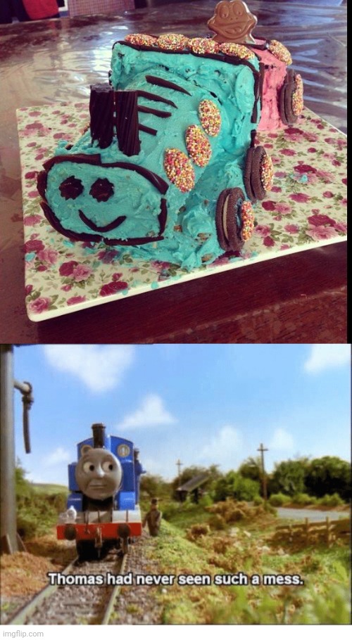 Thomas Does NOT Approve This Cake | image tagged in thomas had never seen such a mess | made w/ Imgflip meme maker