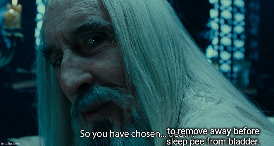 -It's baking a lot. | to remove away before sleep pee from bladder. | image tagged in saruman - death,lotr,pee,before and after,couch,magician | made w/ Imgflip meme maker