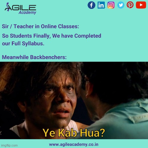 A Funny Meme by Agile Academy on Backbenchers in Online Classes. | image tagged in memes,funny memes,student memes,education memes,online class,onlineclassmeme | made w/ Imgflip meme maker