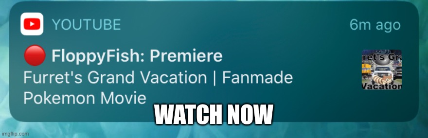 WATCH NOW | made w/ Imgflip meme maker