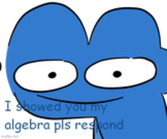 pls respond | image tagged in pls respond | made w/ Imgflip meme maker