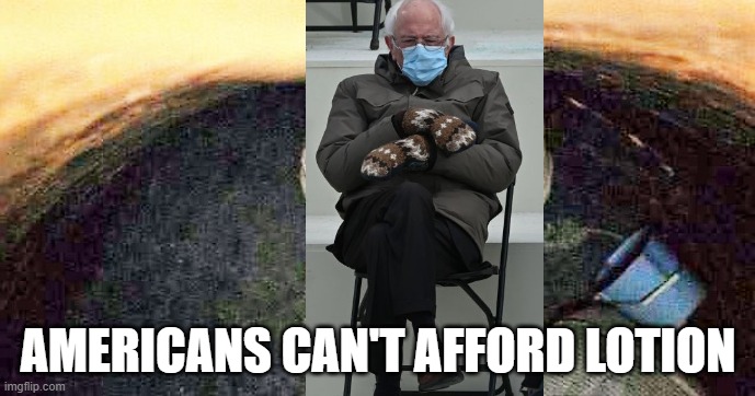 No Lotion | AMERICANS CAN'T AFFORD LOTION | image tagged in girl in pit silence of the lambs | made w/ Imgflip meme maker