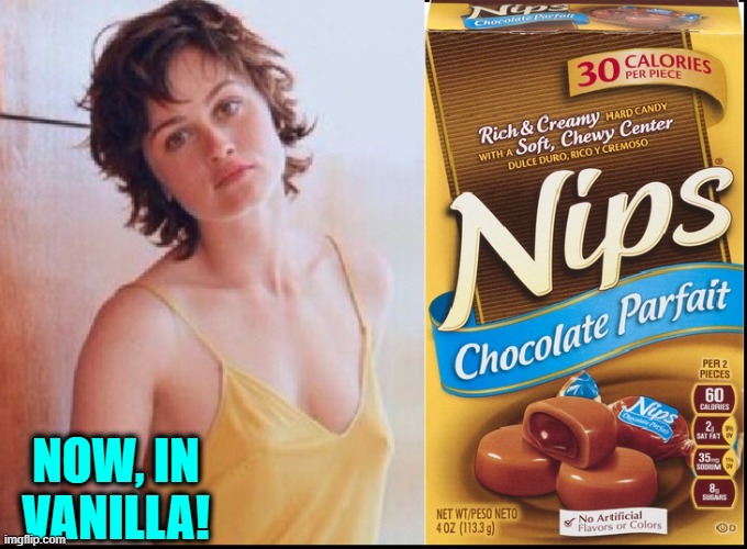 NOW, IN VANILLA! | image tagged in vince vance,memes,chocolate,vanilla,soft,chewy center | made w/ Imgflip meme maker