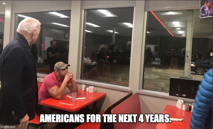 AMERICANS FOR THE NEXT 4 YEARS. | image tagged in joe biden,biden | made w/ Imgflip meme maker