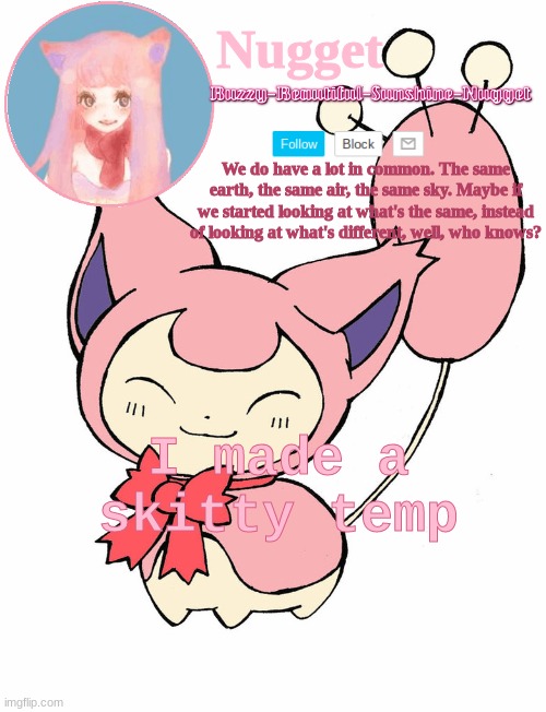 Skitty temp | I made a skitty temp | image tagged in skitty temp | made w/ Imgflip meme maker