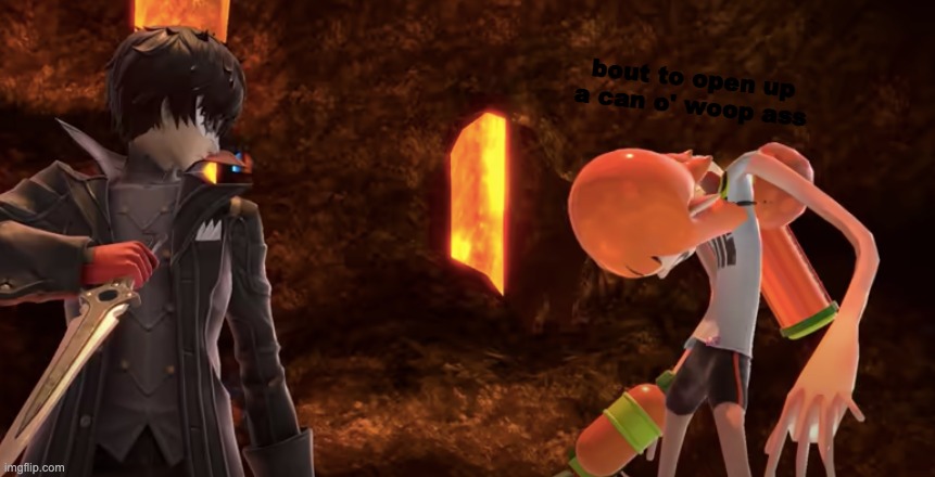 bout to open up
a can o' woop ass | made w/ Imgflip meme maker