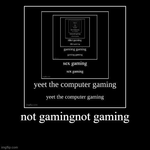 image tagged in funny,demotivationals | made w/ Imgflip demotivational maker