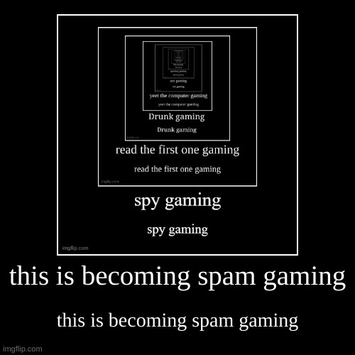 image tagged in funny,demotivationals | made w/ Imgflip demotivational maker