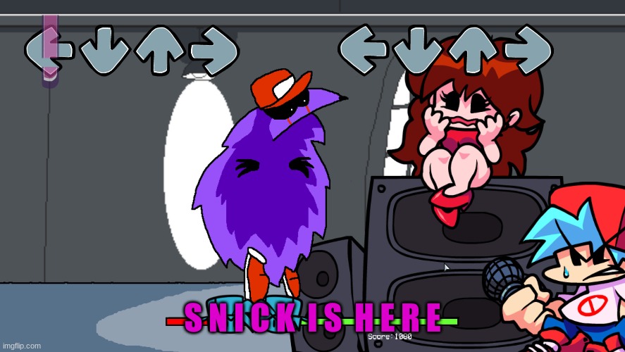 S N I C K  I S  H E R E | made w/ Imgflip meme maker